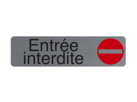 EXACOMPTA Plaque de signalisation 'Entrée interdite'