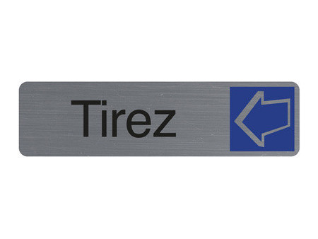 EXACOMPTA Plaque de signalisation 'Tirez'